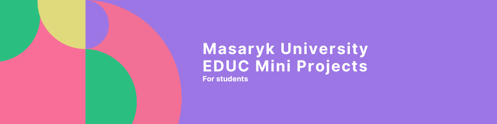 Masaryk University EDUC Mini Projects picture